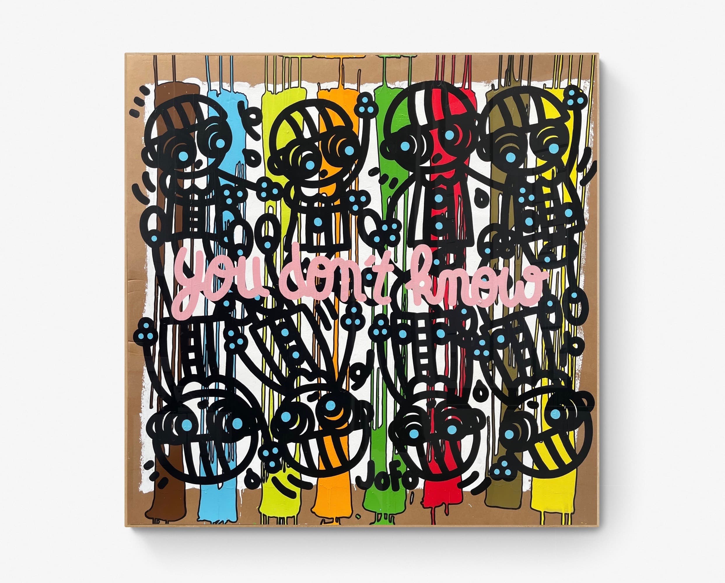 “You don’t know”, Jofo